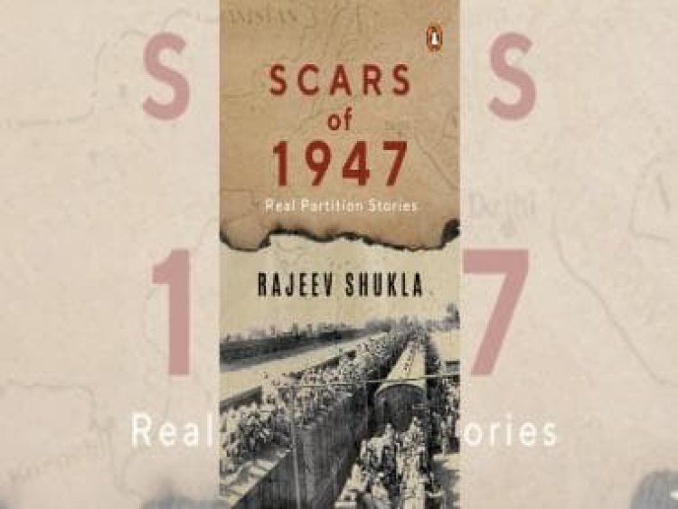 Book review: Rajeev Shukla traces stories of pain, loss and a lifetime of yearning in 'Scars of 1947'