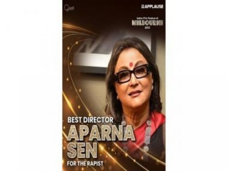 IFFM Awards 2022: Aparna Sen wins the Best Director for her film The Rapist