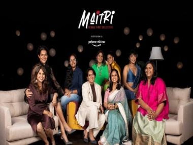 Prime Video releases a new session of Maitri: Female First Collective, dives further into challenges faced by women