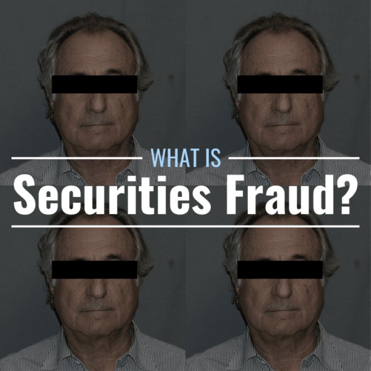 What Is Securities Fraud? Definition, Types & Examples