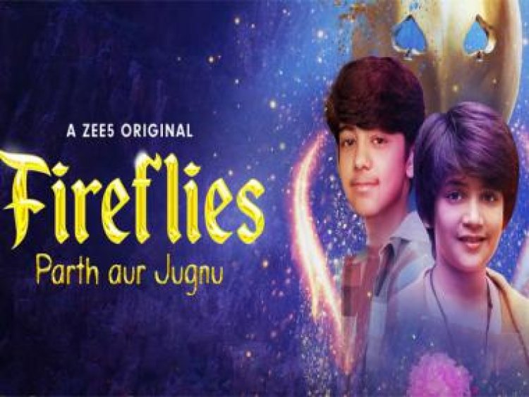 Trailer out now of ZEE5 original fantasy drama series 'Fireflies – Parth aur Jugnu'