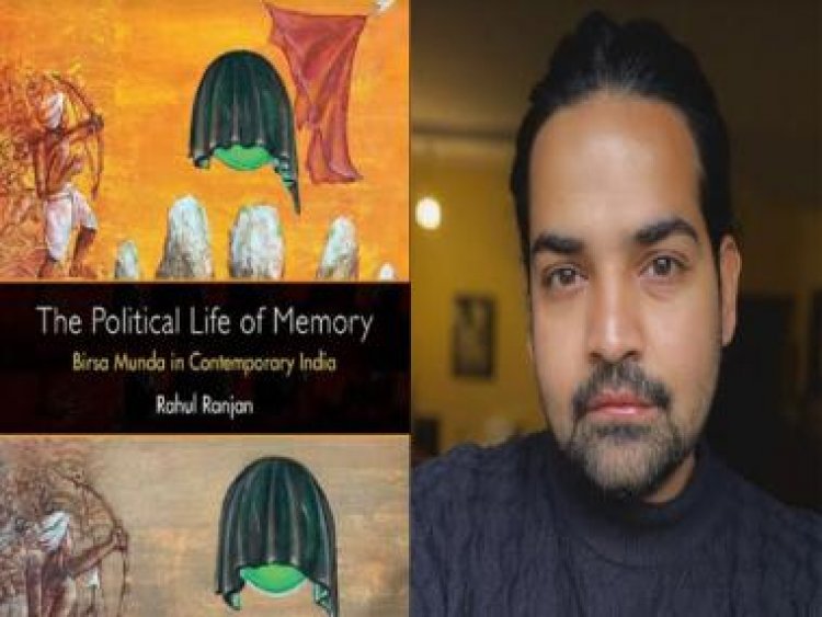Rahul Ranjan speaks about his book on memorializing Birsa Munda in today's India