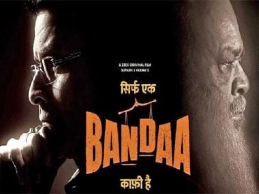 Manoj Bajpayee's 'Sirf Ek Bandaa Kaafi Hai' produced by Vinod Bhanushali receives a blockbuster opening on launch day