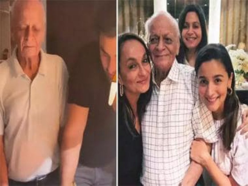 Alia Bhatt's grandfather passes away, actress shares throwback video of his birthday celebration with a heartfelt note