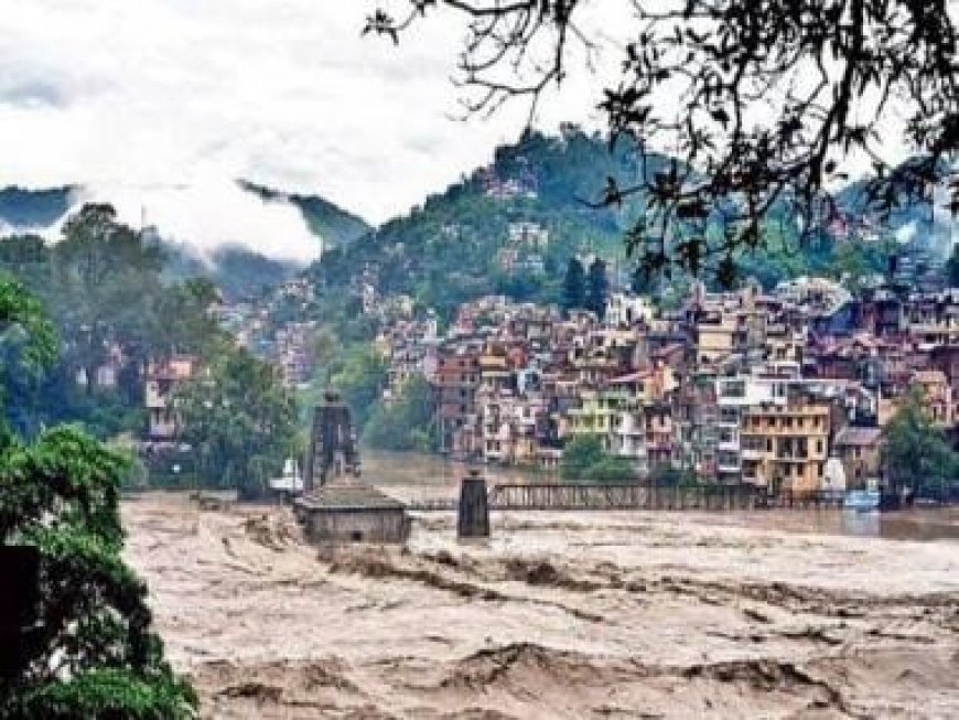 Himalayan tragedy in Himachal Pradesh: 80 dead, loss of Rs 3,000-4,000 crore