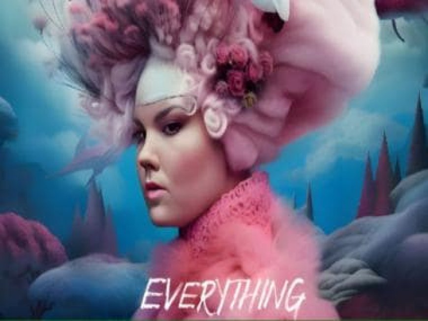 Netta unapologetically wants 'Everything'