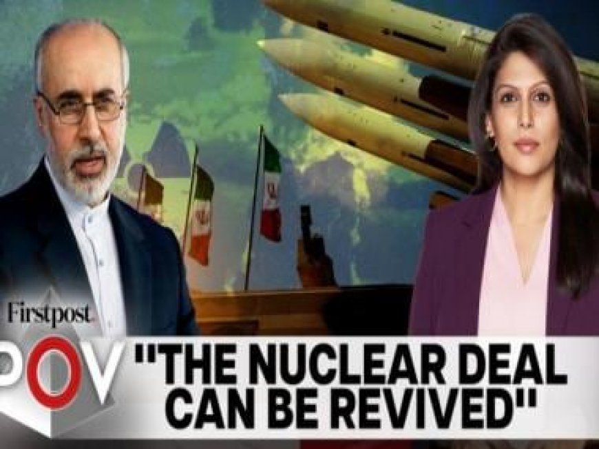 'The nuclear deal can be revived': Iranian Foreign Ministry Spokesperson Nasser Kanaani