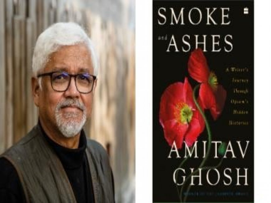EXCLUSIVE! Amitav Ghosh on Smoke and Ashes: ‘Climate disruption is a clear and present danger’