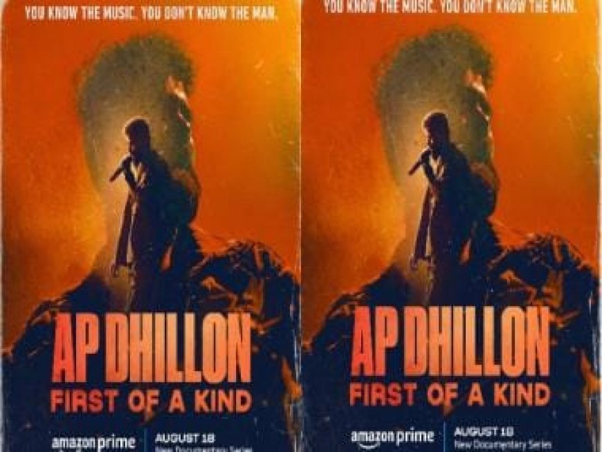 AP Dhillon: First of a Kind series preview unveiled