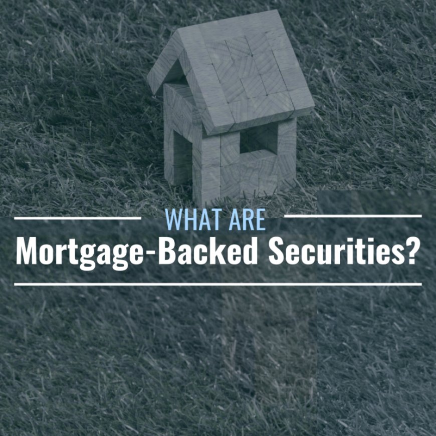 This article defines mortgage-backed securities and discusses their role in the financial crisis of 2007–2008.