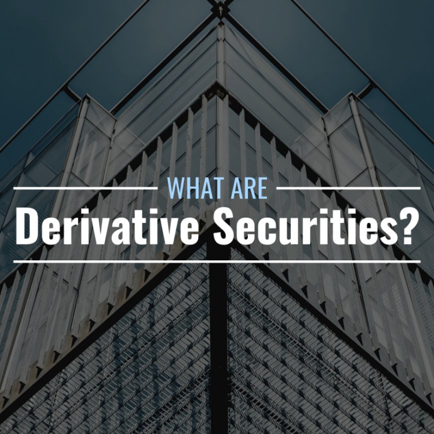 This article explains what derivative securities are and how they are used by investors, diving into the specifics of the five most common types of derivative contracts and the differences between them.