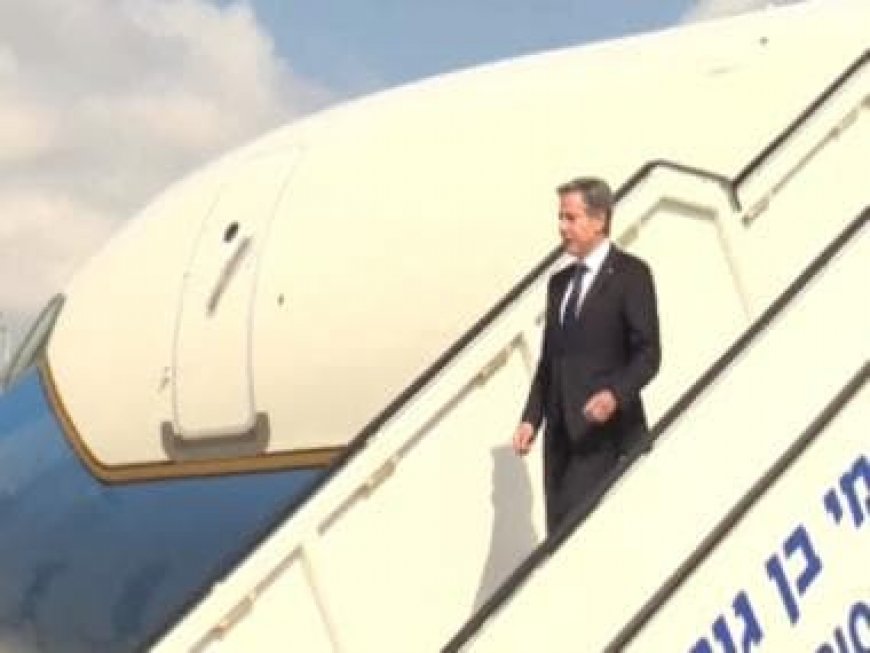 Blinken arrives in Israel in solidarity visit after Hamas attacks, likely to meet PM Netanyahu