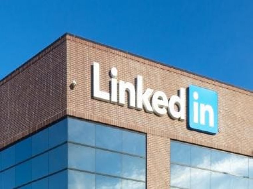 Microsoft-owned LinkedIn is firing over 650 people, total tally this year crosses well over 10,000