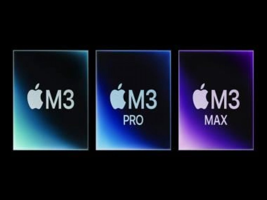 Apple’s new 3nm M3 Silicon SoCs for next-gen Macs brings some industry-first features