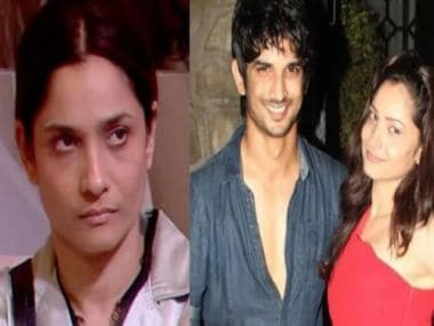 Bigg Boss 17: Ankita Lokhande opens up on her breakup with late actor Sushant Singh Rajput