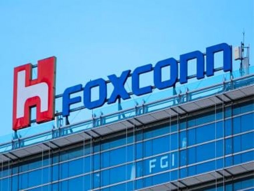 BREAKING: Foxconn's main manufacturing division to invest $1.57 billion in building a factory in India