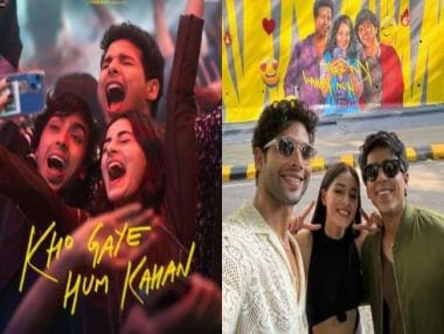 Siddhant Chaturvedi, Ananya Panday, Adarsh Gourav's 'Kho Gaye Hum Kahan' to stream on Netflix from this date