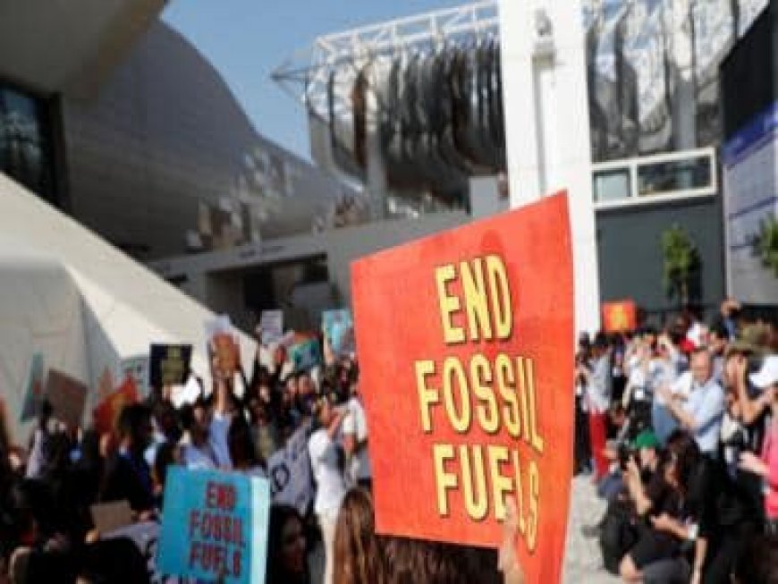 COP28 considers end to fossil fuels as OPEC opposes move