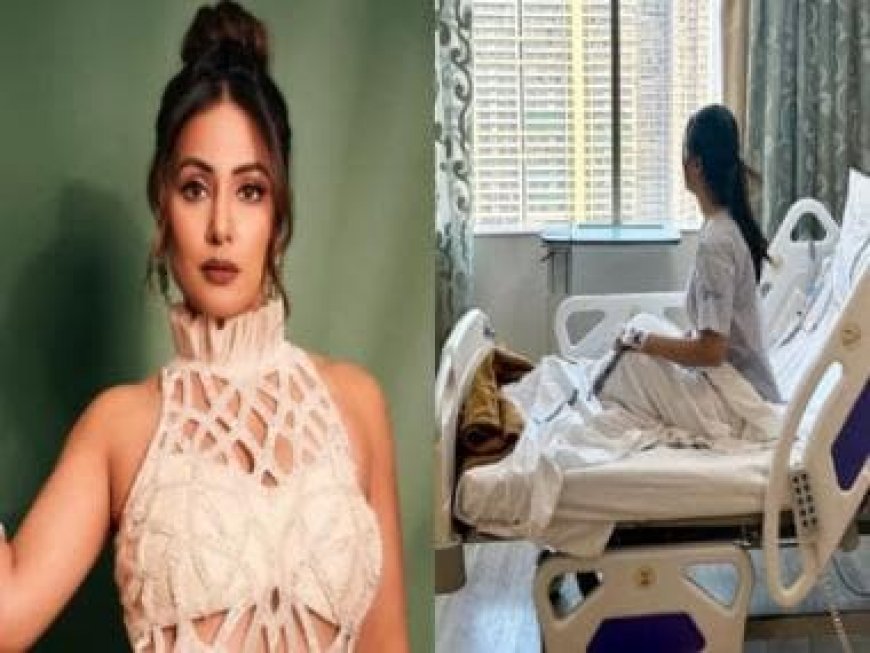 Actress Hina Khan hospitalised, shares heartbreaking note with fans: 'This is sickening, no energy left'