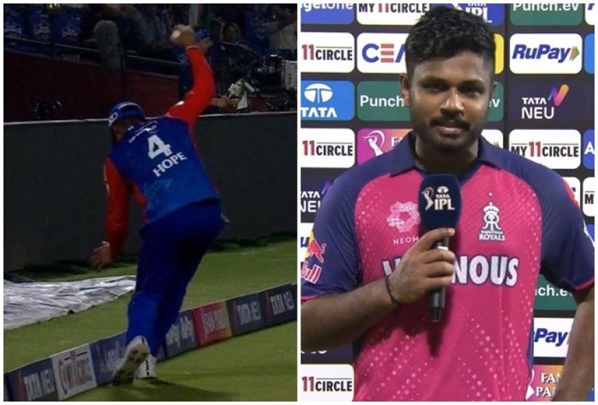 Sanju Samson GRACEFULLY Accepts His Controversial Catch After DC Beat RR in IPL 2024 Match