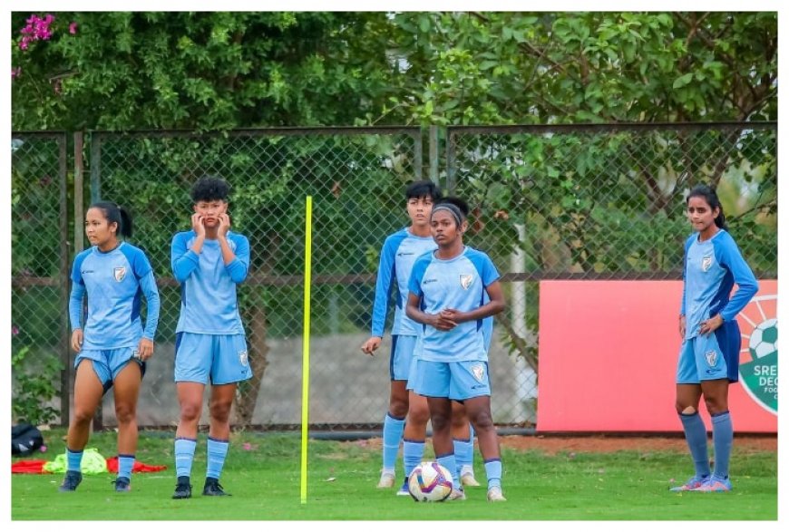 AIFF Announces 23-Member Senior Women’s Team For Friendlies Against Uzbekistan