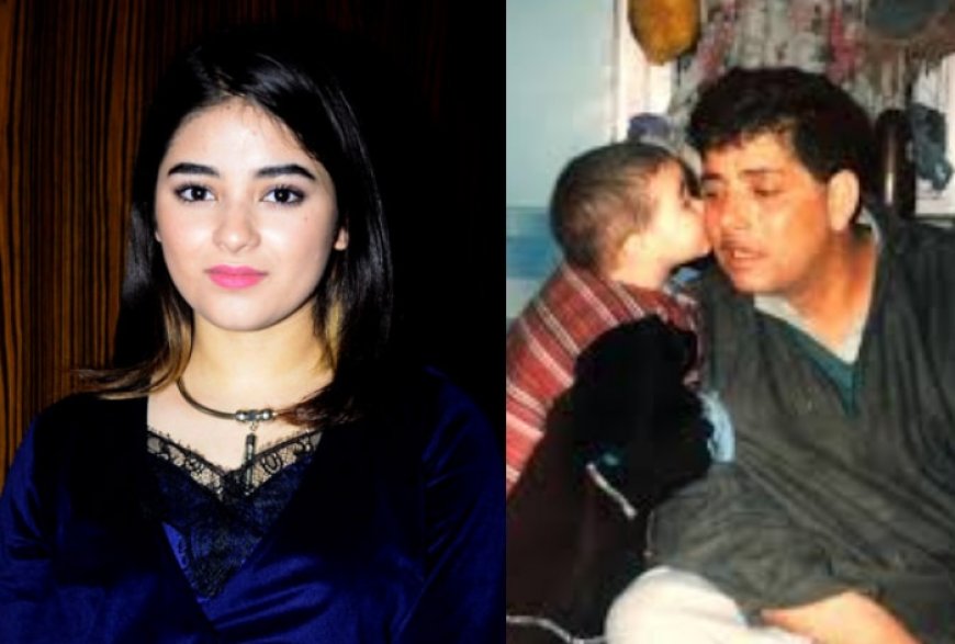 Zaira Wasim’s Father Zahid Wasim Dies, Dangal Star Says ‘Please Remember Him in Your Prayers’