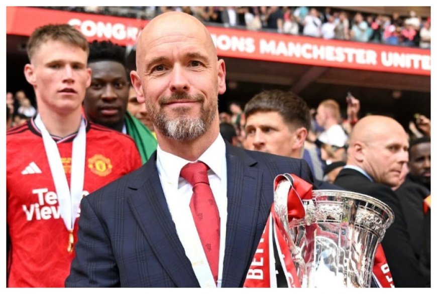 Erik Ten Hag To STAY Manchester United’s Manager For Upcoming Season: Reports