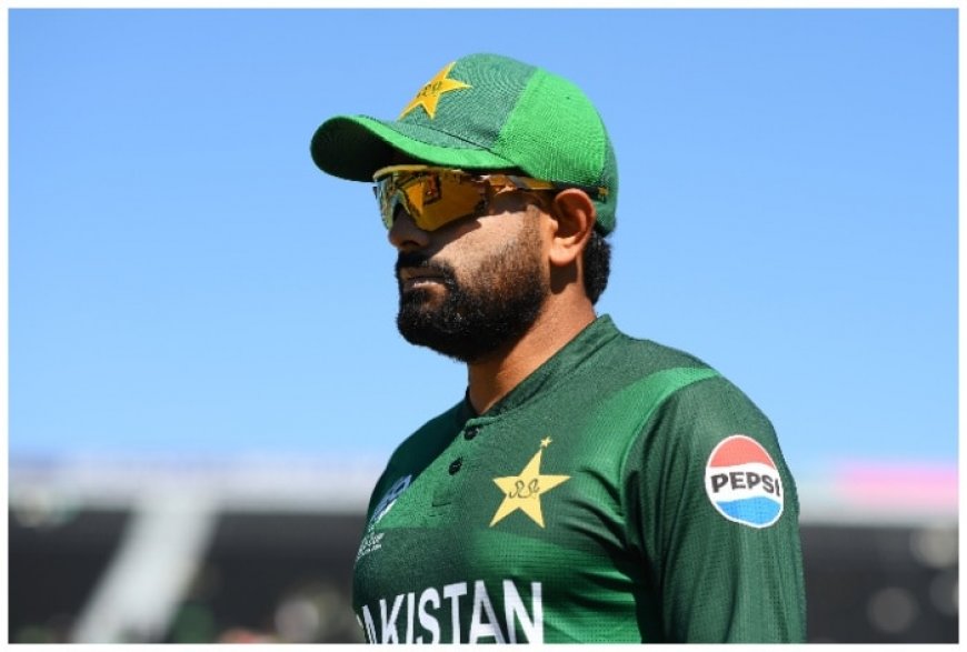 Babar Azam to be SACKED as Pakistan Captain After Early Exit in T20 WC 2024?