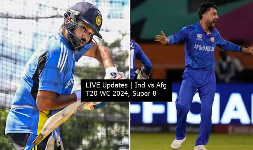 IND Vs AFG LIVE Score, T20 World Cup 2024 Super 8: Rohit Departs Early, Pant-Virat Key For India