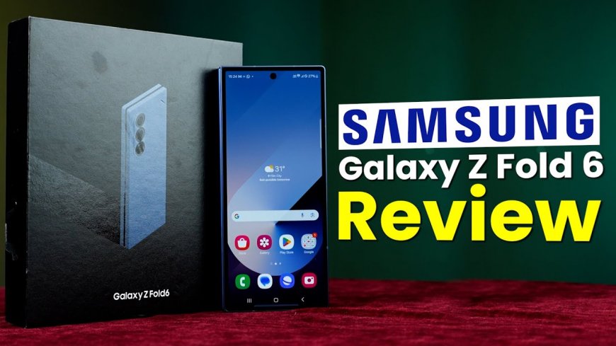 Samsung Galaxy Z Fold 6 Review: The Ultimate Foldable AI Experience!