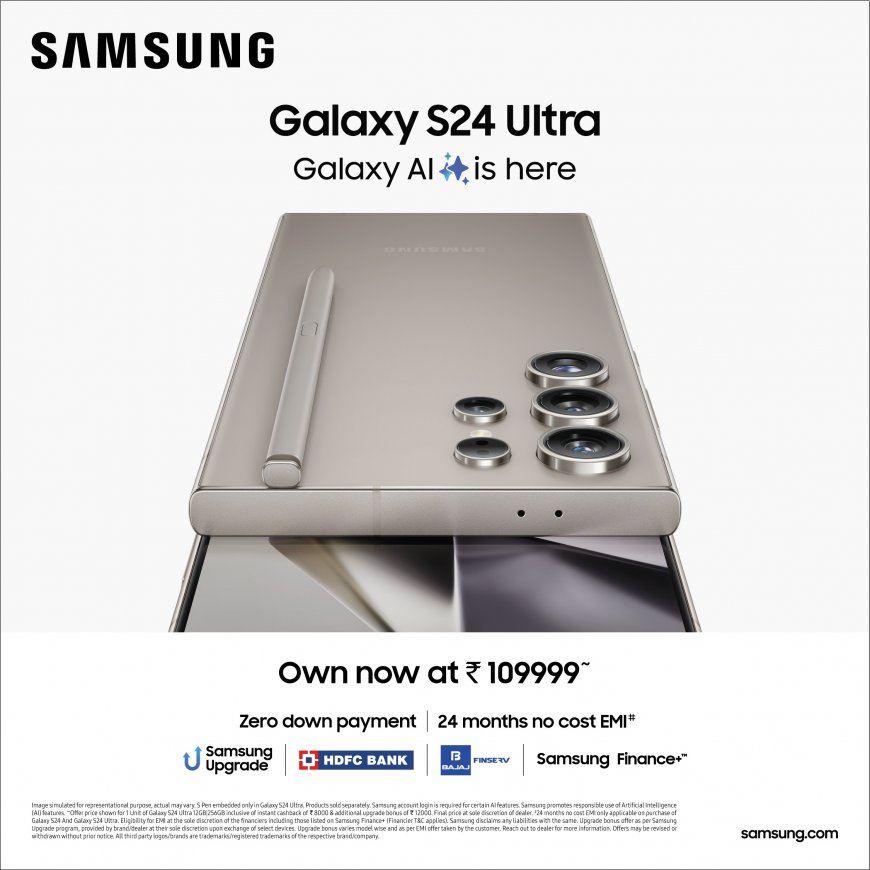 Samsung Unveils Limited-Time Discount for Galaxy S24 Ultra in India