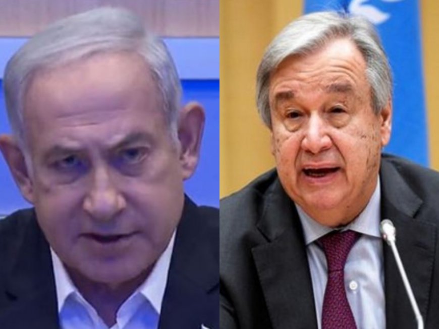 Israel restricts UN Chief Guterres from entering country, declares him persona non grata